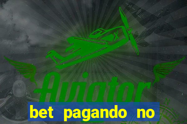 bet pagando no cadastro sem deposito